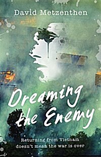 Dreaming the Enemy (Paperback)