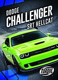 Dodge Challenger Srt Hellcat (Library Binding)