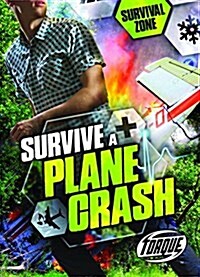 Survive a Plane Crash (Library Binding)