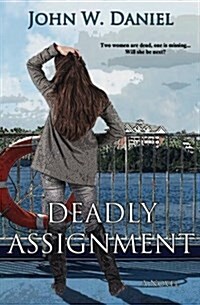 Deadly Assignment (Paperback)