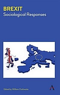 Brexit : Sociological Responses (Paperback)