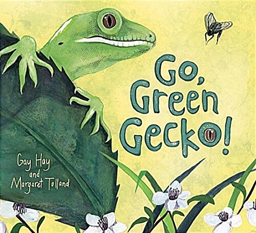 Go, Green Gecko! (Hardcover)