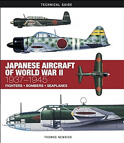 Japanese Aircraft of World War II : 1937–1945 (Hardcover)