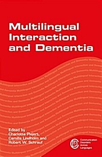 Multilingual Interaction and Dementia (Hardcover)