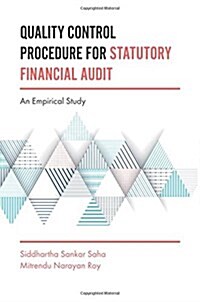 Quality Control Procedure for Statutory Financial Audit : An Empirical Study (Hardcover)