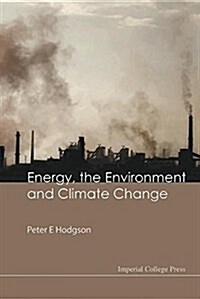 Energy, the Environment and Climate Change (Paperback)