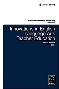 Innovations in English Language Arts Teacher Education (Hardcover)