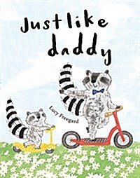 Just Like Daddy (Paperback)