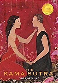 The Kama Sutra (1000 Copy Limited Edition) (Hardcover)