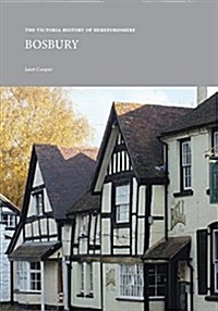 The Victoria County History of Herefordshire: Bosbury (Paperback)