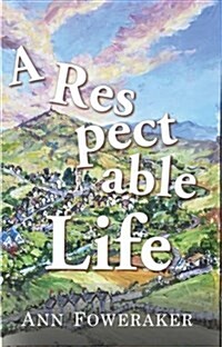 A Respectable Life (Paperback)