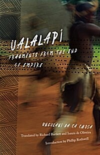 Ualalapi: Fragments from the End of Empire (Paperback)