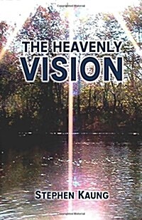 The Heavenly Vision (Paperback)