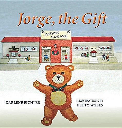 Jorge, the Gift (Hardcover)