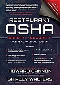 Restaurant OSHA Safety and Security: The Book of Restaurant Industry Standards & Best Practices (Paperback)