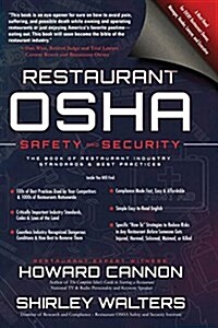 Restaurant OSHA Safety and Security: The Book of Restaurant Industry Standards & Best Practices (Hardcover)
