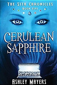 Cerulean Sapphire: The Sita Chronicles - Book Five (Paperback)