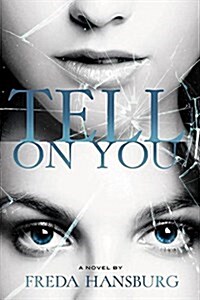 Tell on You (Paperback)