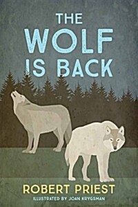 The Wolf Is Back (Paperback)