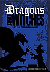 Dragons and Witches (Paperback)