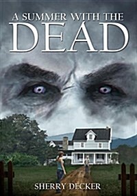 A Summer with the Dead (Paperback, No. 7)