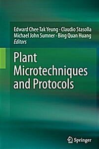 Plant Microtechniques and Protocols (Paperback, Softcover Repri)