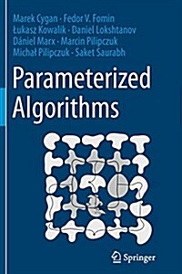 Parameterized Algorithms (Paperback, Softcover Repri)