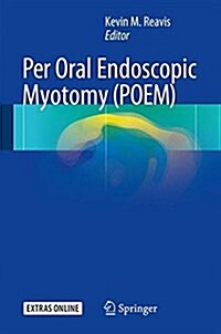 Per Oral Endoscopic Myotomy (Poem) (Hardcover, 2017)