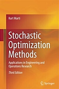 Stochastic Optimization Methods: Applications in Engineering and Operations Research (Paperback, 3, Softcover Repri)