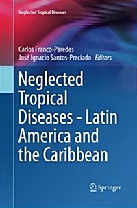 Neglected Tropical Diseases - Latin America and the Caribbean (Paperback, Softcover Repri)