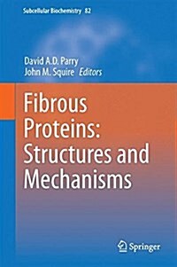 Fibrous Proteins: Structures and Mechanisms (Hardcover, 2017)