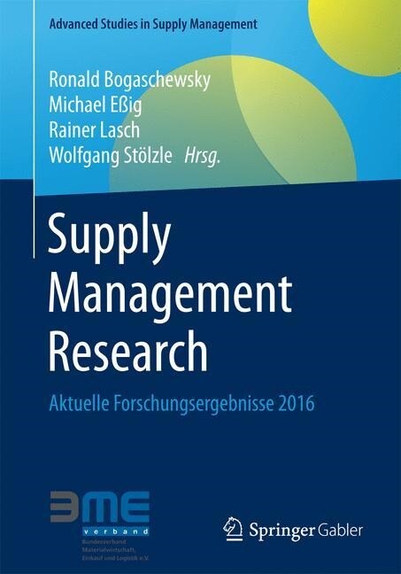 Supply Management Research: Aktuelle Forschungsergebnisse 2016 (Paperback)