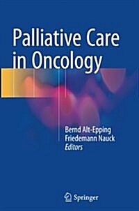 Palliative Care in Oncology (Paperback, Softcover Repri)