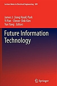 Future Information Technology (Paperback, Softcover Repri)