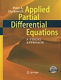 Applied Partial Differential Equations:: A Visual Approach (Paperback, Softcover Repri)