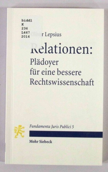 Relationen: Pladoyer Fur Eine Bessere Rechtswissenschaft (Paperback)