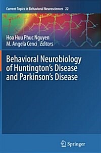 Behavioral Neurobiology of Huntingtons Disease and Parkinsons Disease (Paperback, Softcover Repri)
