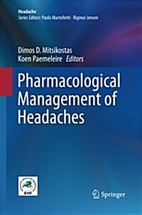 Pharmacological Management of Headaches (Paperback, Softcover Repri)