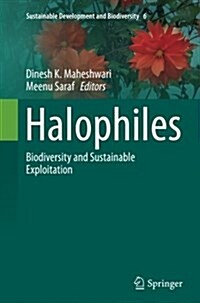 Halophiles: Biodiversity and Sustainable Exploitation (Paperback, Softcover Repri)