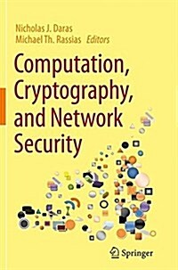 Computation, Cryptography, and Network Security (Paperback, Softcover Repri)