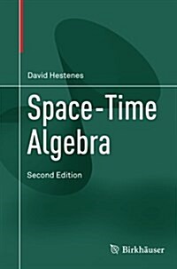 Space-Time Algebra (Paperback, 2, Softcover Repri)