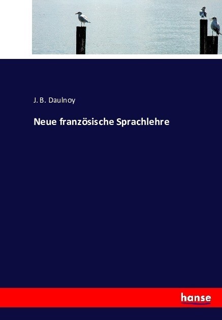 Neue Franz?ische Sprachlehre (Paperback)