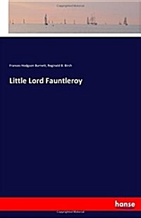 Little Lord Fauntleroy (Paperback)