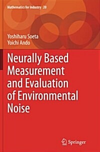 Neurally Based Measurement and Evaluation of Environmental Noise (Paperback, Softcover Repri)