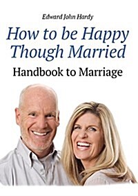 How to Be Happy Though Married (Paperback)