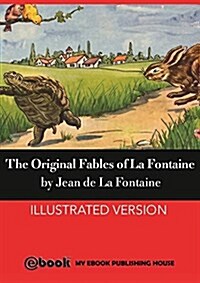 The Original Fables of La Fontaine (Paperback)