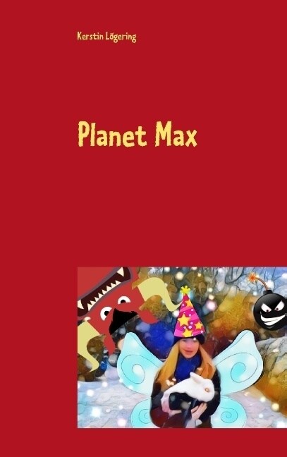 Planet Max: Kinder- und Jugendroman (Paperback)