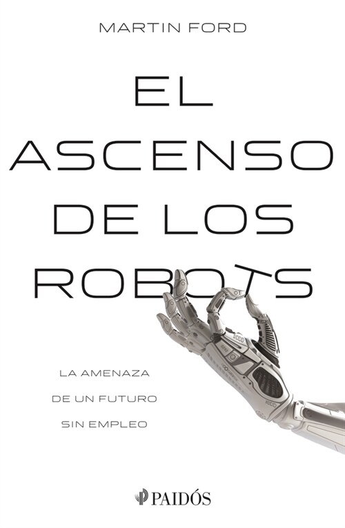 El Ascenso de Los Robots (Paperback)