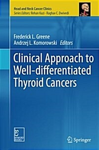 Clinical Approach to Well-Differentiated Thyroid Cancers (Paperback, Softcover Repri)