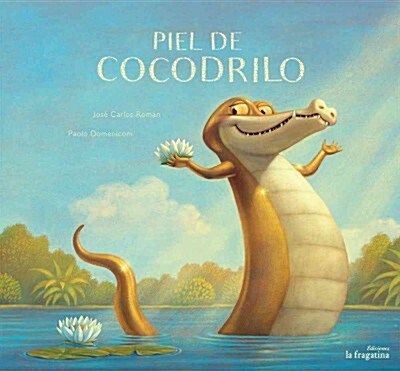 Piel de Cocodrilo (Hardcover)